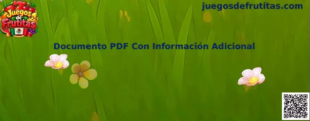 Documento PDF Con Información Adicional Juegos de Frutitas