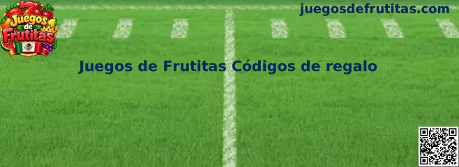 Guía de Juegos de Frutitas para consultar códigos de regalo