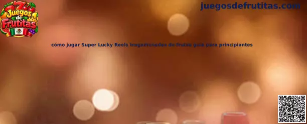 Imagen de referencia de Super Lucky Reels para una guía de tragamonedas de frutas dirigida a principiantes