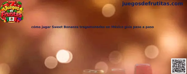 Cómo jugar Sweet Bonanza tragamonedas en México guía paso a paso