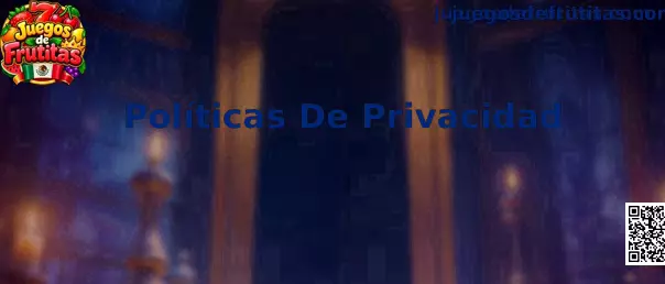 Imagen informativa sobre las políticas de privacidad y la protección de datos en Juegos de Frutitas