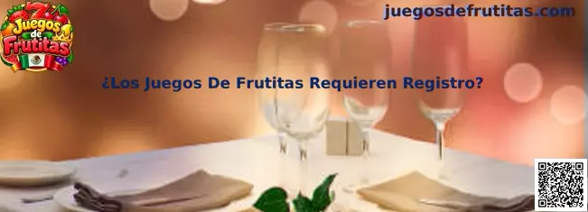 Guía para descubrir si los Juegos de Frutitas requieren registro y cómo acceder a versiones de práctica desde el navegador