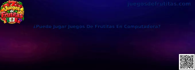 Juegos de Frutitas en computadora con una pantalla amplia y elementos gráficos de temática frutal