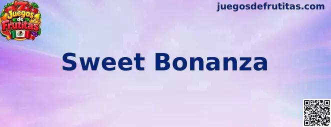 Sweet Bonanza, tragamonedas con frutas, dulces y símbolos de colores en una cuadrícula de juego