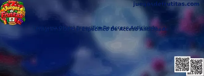 Imagen informativa sobre la verificación de un programa de acceso anticipado en Juegos de Frutitas